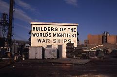 [Old Navy Yard sign that reads: Builders of the World's Mightiest War Ships]