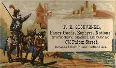 Trade card. F.E. Stouvenel. 676 Fulton Street. Brooklyn.