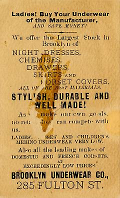 Trade Card. Brooklyn Underwear Company. 285 Fulton Street. Brooklyn. Verso.