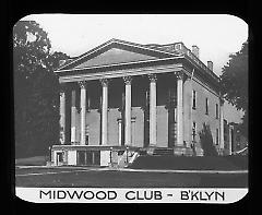 Views: Brooklyn, Long Island, Staten Island. Brooklyn scenes; buildings. View 011: Midwood Club.