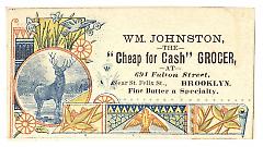 Tradecard. W. M. Johnson, Grocer. 691 Fulton Street. Brooklyn, NY. Recto.