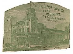 Tradecard. A. J. Nutting & Co. Fine Clothiers, Fulton & Smith Streets. Brooklyn, NY. Recto.