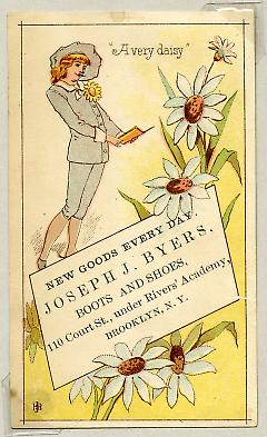 Tradecard. Joseph J. Byers. Fine Boots and Shoes. Court Street. Brooklyn, NY. Recto.