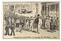 Tradecard. J. L. Davies, Clothier. 172 Bridge Street. Brooklyn, NY. Recto.