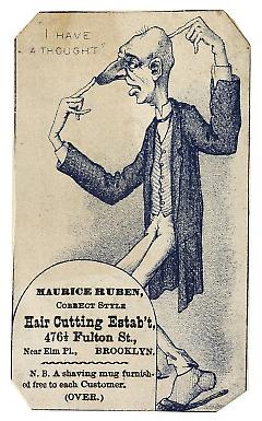 Tradecard. Maurice Ruben. Haircutting Establishment. 476 1/2 Fulton Street. Brooklyn, NY. Recto.