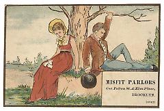 Tradecard. Misfit Parlors. Cor Fulton & Elm Streets. Brooklyn, NY. Recto.