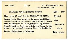 Preliminary survey of the Flatbush Dutch Reformed Church prepared for the Historic American Buildings Survey.