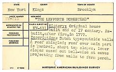 Preliminary survey of the Lefferts homestead prepared for the Historic American Buildings Survey.