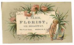Tradecard. A. Jahn, Florist. 108 Broadway. Brooklyn, NY. Recto.