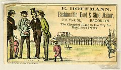 Tradecard. E. Hoffman. Fashionable Boot & Shoe Maker. 234 York St. Brooklyn, NY. Recto.